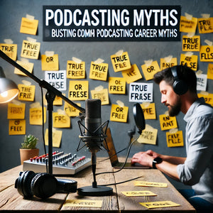 image showcasing common misconceptions about podcasting career myths with studio setup